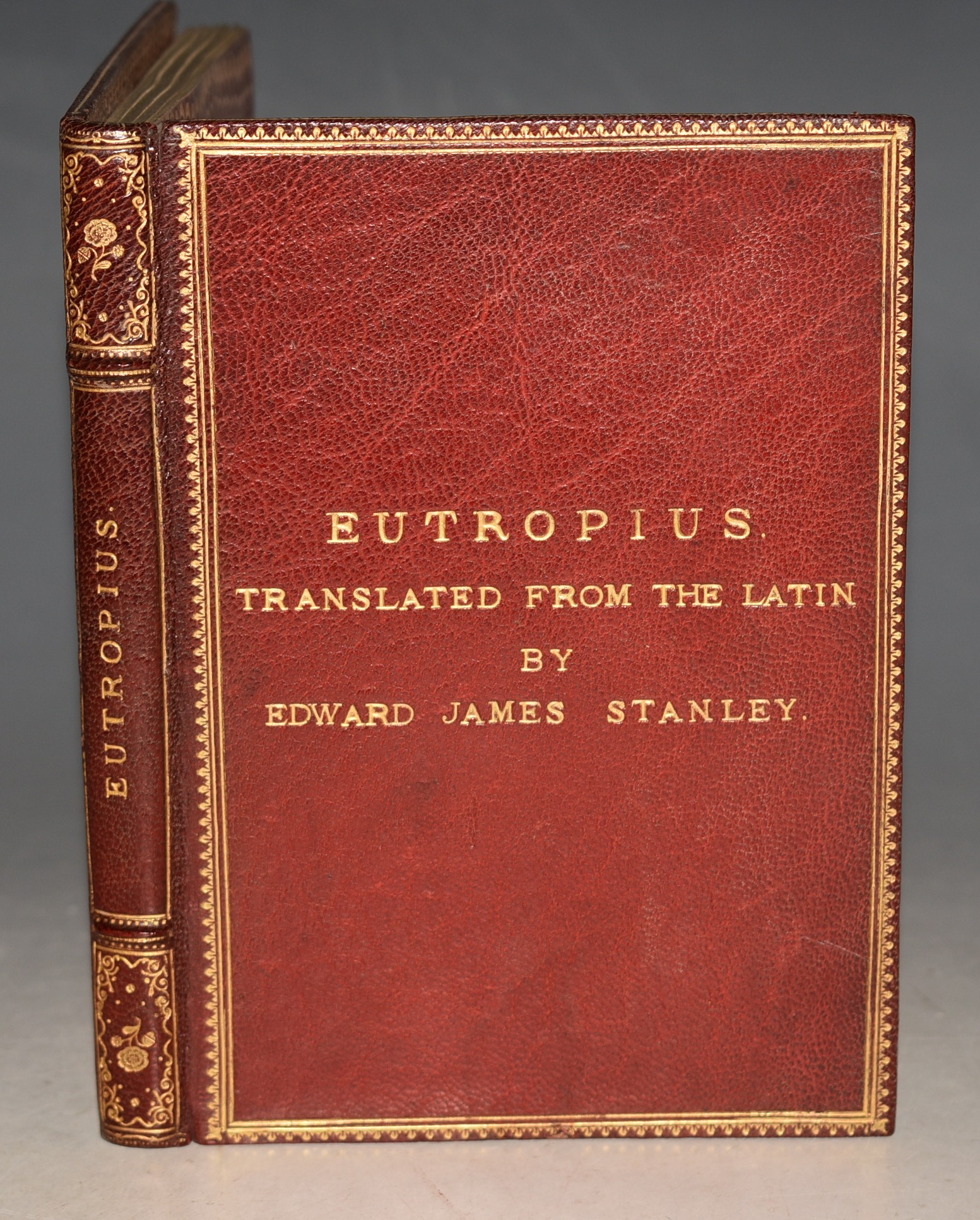 Eutropius Translated from The Latin by Edward James Stanley.
