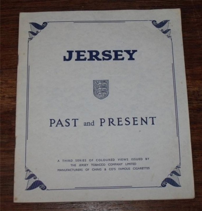 Image for Jersey. Holiday Island. Past and Present. A Third Series of Coloured Views issued by The jersey Tobacco Comp. Ltd. Manufacturers of Ching & Co’s Famous Cigarettes.
