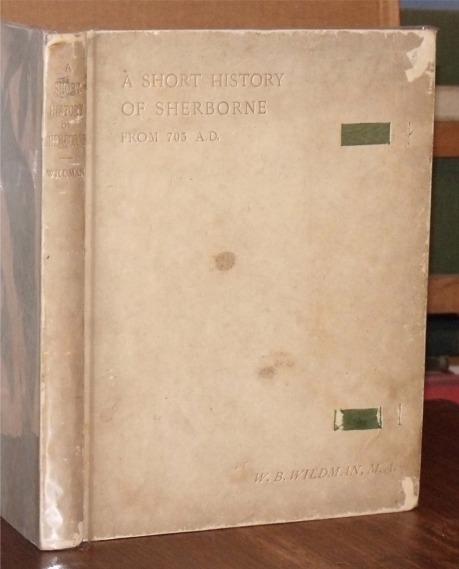 A Short History of Sherborne. From 705 A.D. Image for A Short History of Sherborne. From 705 A.D.