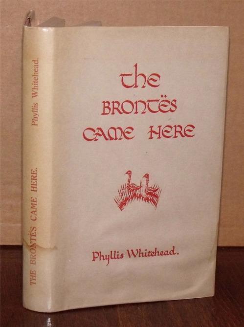 Image for The Brontes Came Here. Preface by Donald Hopewell. Illustrations by A. E. Whitehead.