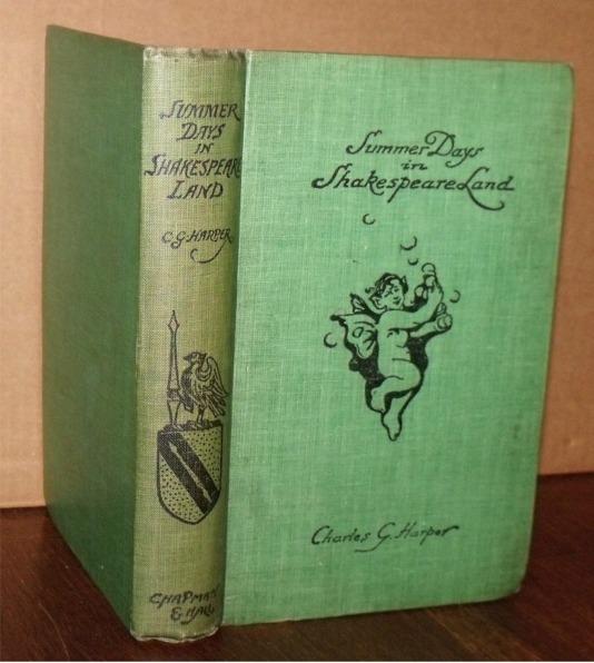 Image for Summer Days in Shakespeare Land. Some Delights of the Ancient town of Stratford-upon-Avon and the Country round about; Together with a sketch of the Life of Mr.William Shakespeare.