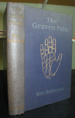 Image for The Graven Palm. A Manual of the Science of Palmistry.