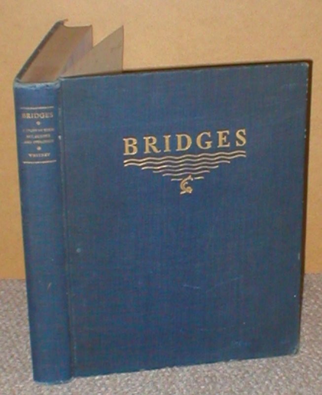 Image for Bridges: A Study In Their Art, Science And Evolution.