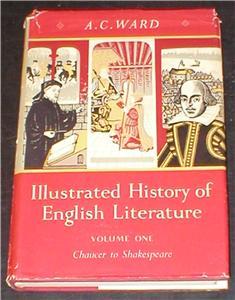 Image for Illustrated History of English Literature Volume One. Chaucer to Shakespeare.
