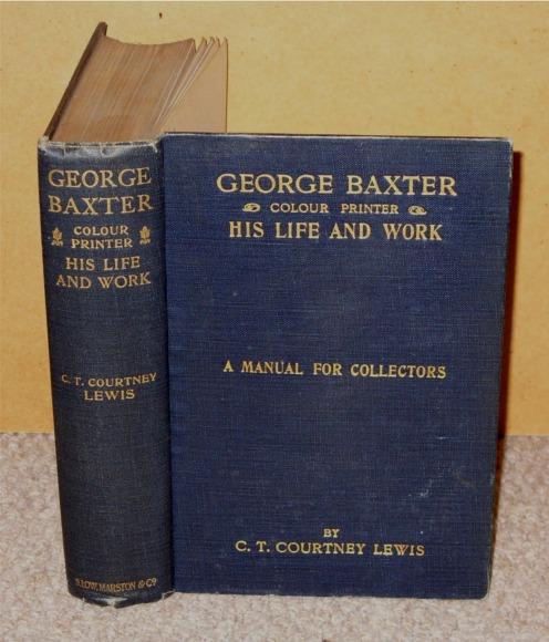 Image for George Baxter. Colour Printer. His Life and Work. A manual for Collectors.