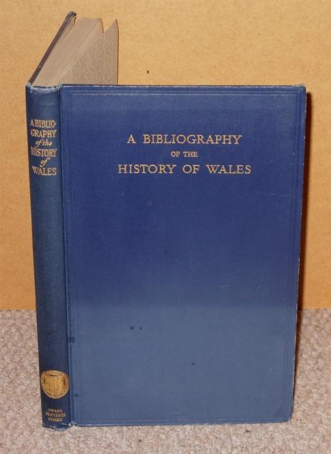 Image for A Bibliography of the History of Wales.