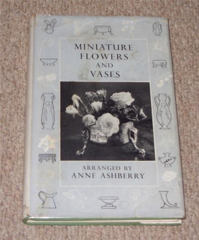 Image for (arranged by): Miniature Flowers and Vases. Introd.by N.Streatfeild.