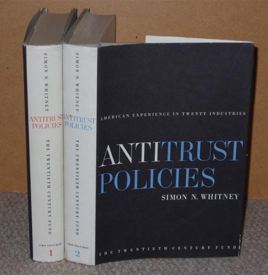 Image for Antitrust Policies: American Experience in Twenty Industries, 2 Volumes. Signed copies.