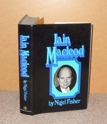Image for Iain Macleod. Introduction by Lord Boyle of Handsworth. Signed copy.