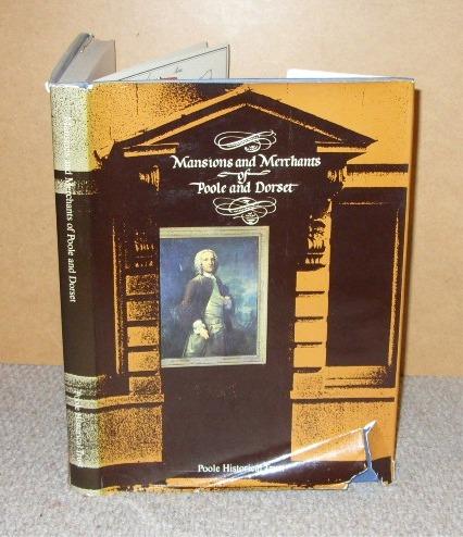 Image for Mansions and Merchants of Poole and Dorset Volume One.