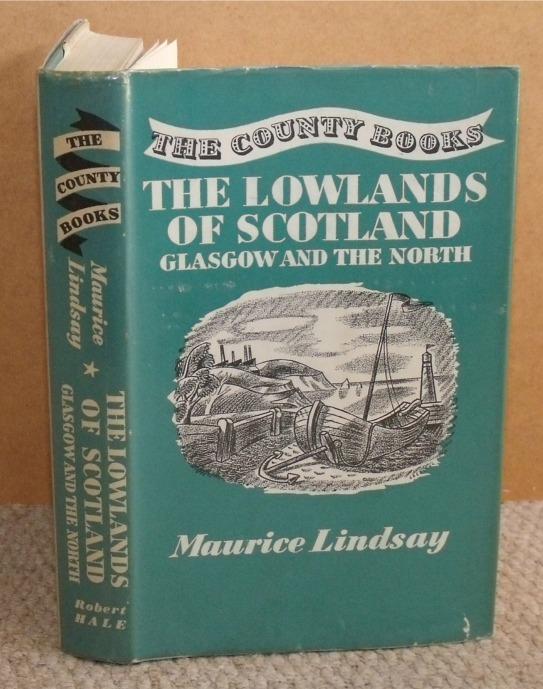 Image for The County Books. The Lowlands of Scotland. Glasgow and the North.
