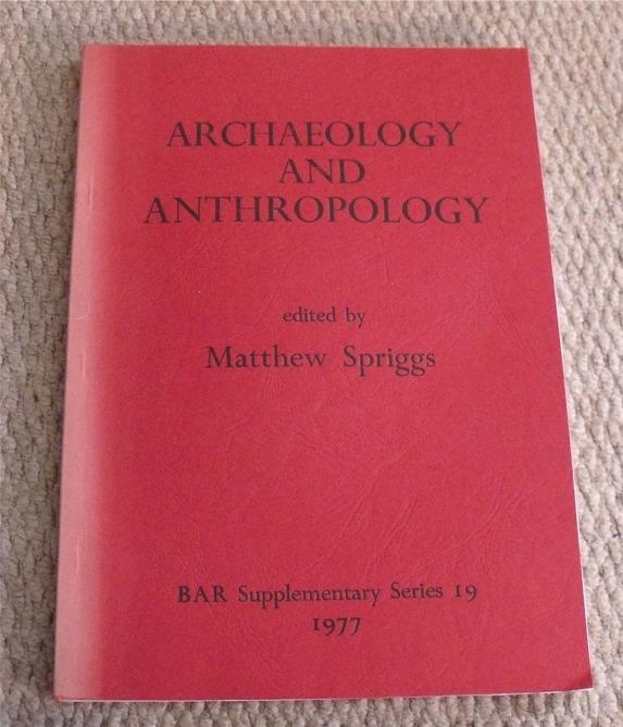 Image for Archaeology and Anthropology. BAR Supplementary Series 19.