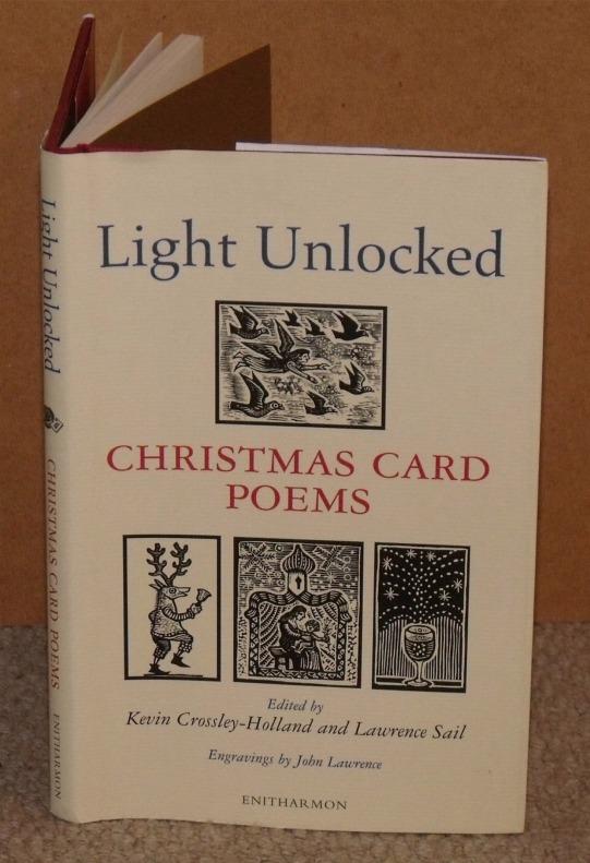 Image for Light Unlocked. Christmas Card Poems. Edited by Kevin Crossley-Holland and Lawrence Sail. Engravings by John Lawrence. Signed copy.