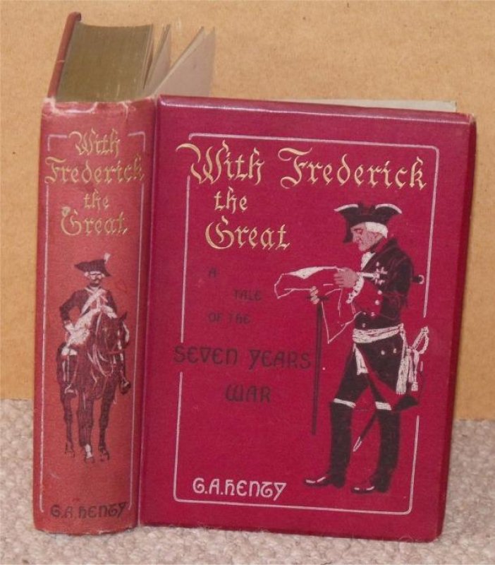 Image for With Frederick the Great. A Tale of the Seven Years War. With twelve illustrations by Wal Paget.