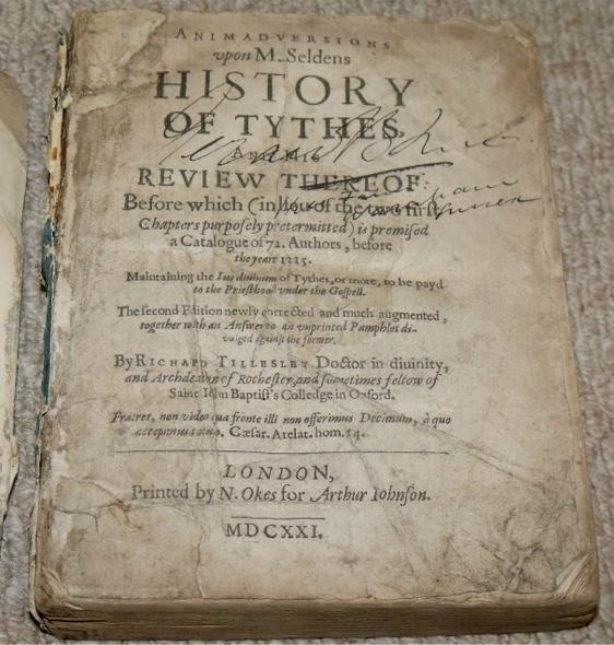 Image for Animadversions upon M.Seldens History of Tythes. Animadversions upon M.Seldens History of Tythes, and his Review Thereof: Before which (in lieu of the two first Chapters purposely pretermitted) is premised a Catalogue of 72 Authors, before the year 1215. Maintaining the Ius Diuinium of Tythes, or more, to be payd to the Priesthood under the Gospell. The second Edition newly corrected and much augmented, together with an Answer to an unprinted Pamphlet divulged against the former.