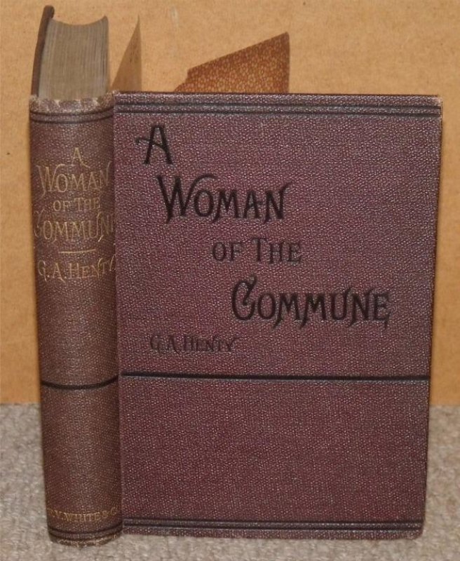 Image for A Woman of the Commune. A Tale of Two Sieges of Paris.