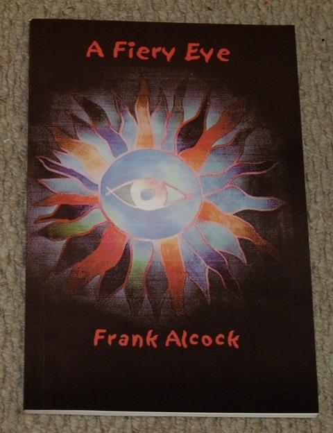 Image for A Fiery Eye. Signed copy.