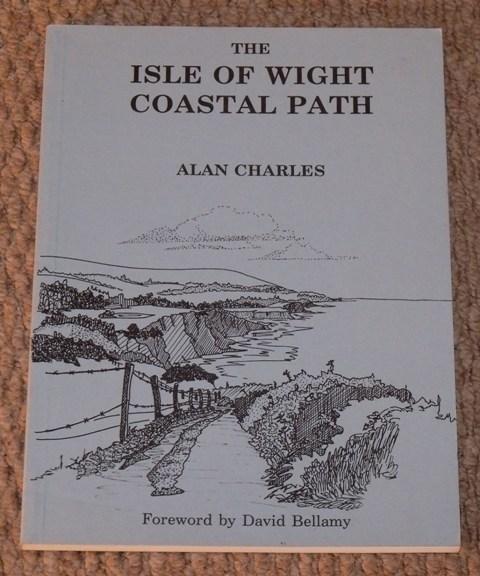 Image for The Isle of Wight Coastal Path. Foreword by David Bellamy.