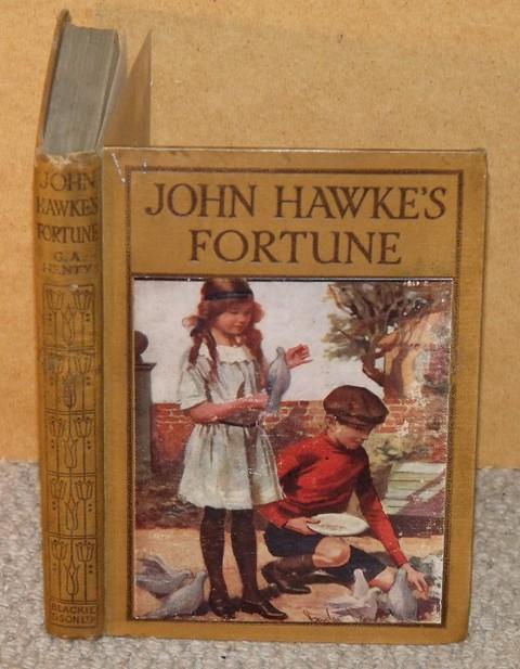 Image for John Hawke's Fortune. A Story of Monmouth’s Rebellion. Illustrated.