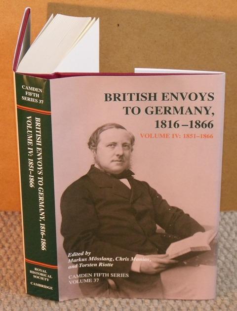 Image for British Envoys to Germany. 1816-1866. Volume IV: 1851-1866. Camden Fifth Series Volume 37.