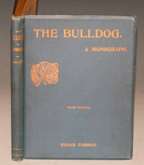 Image for The Bulldog. A Monograph. Third edition.