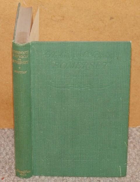Image for Highways and Byways in Somerset. By Edward Hutton. With Illustrations by Nelly Erichsen