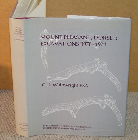 Image for Mount Pleasant, Dorset: Excavations 1970-1971 (Report of the Research Committee of the Society of Antiquaries of London, No. XXXVII). Incorporating an account of excavations undertaken at Woodhenge in 1970.
