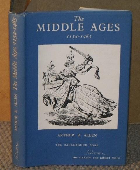 Image for The Middle Ages. 1154 - 1485. The background book.