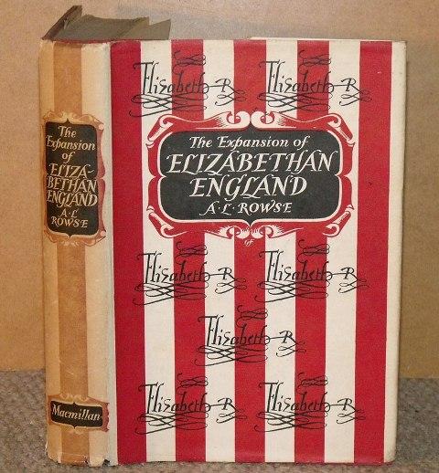 Image for The Expansion of Elizabethan England. The Elizabethan Age.