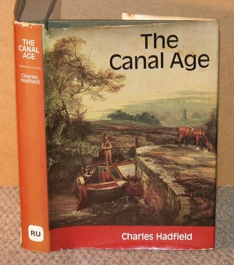 Image for The Canal Age. With plates, maps and text illustrations.