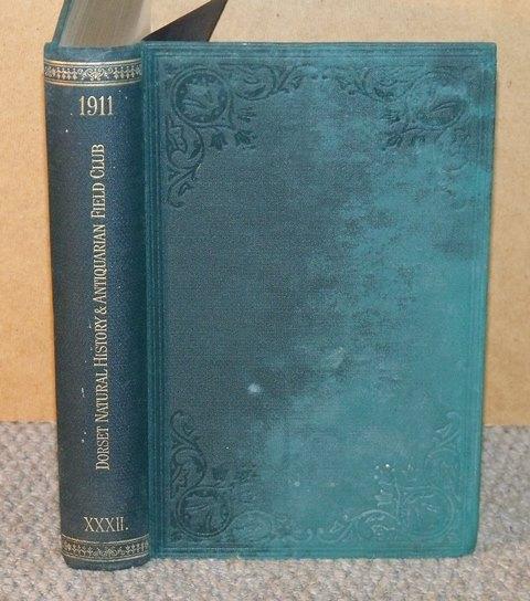 Image for Proceedings Of The Dorset Natural History & Antiquarian Field Club. Vol XXXII.