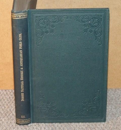 Image for Proceedings Of The Dorset Natural History & Antiquarian Field Club. Vol XII.