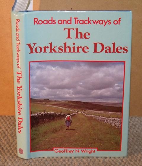 Image for Roads and Trackways of the Yorkshire Dales.