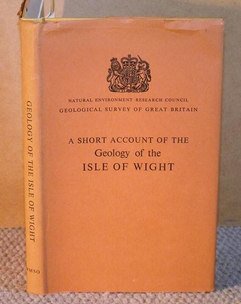 Image for A Short Account of the Geology of the Isle of Wight. Natural Environment Research Council. Institute of Geological Sciences. Memoirs of the Geological Survey of Great Britain England and Wales.