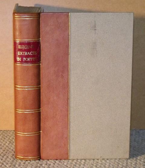 Elegant Extracts: or, useful and entertaining pieces of poetry, Selected for the Improvement of Young Persons: being similar in design to Elegant Extracts in Prose. Image for Elegant Extracts: or, useful and entertaining pieces of poetry, Selected for the Improvement of Young Persons: being similar in design to Elegant Extracts in Prose.