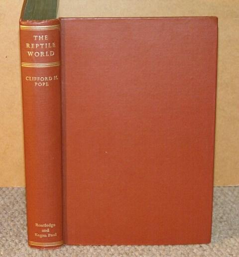 Image for The Reptile World. A natural history of the snakes, lizards, turtles and crocodilians.
