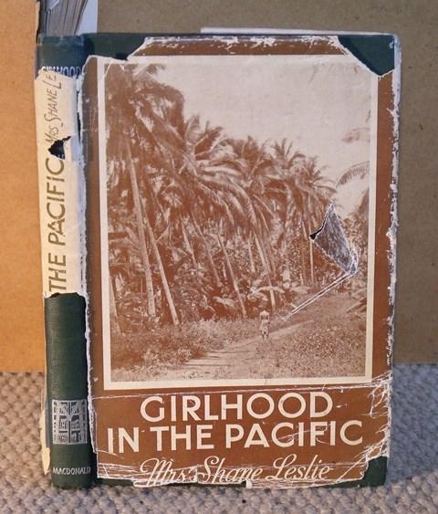 Image for Girlhood in the Pacific. Samoa - Philippines - Spain.