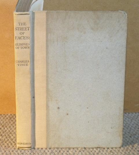 Image for The Street of Faces: Glimpses of Town. With Eight Drawings by J.D.M.Harvey.