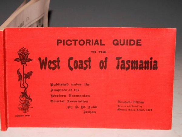 Image for Pictorial Guide to the West Coast of Tasmania. Published under the Auspices of the Western Tasmanian Tourist Association. Facsimile Edition.
