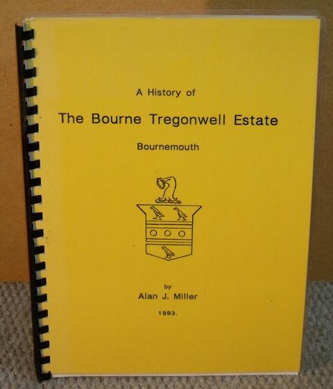 Image for A History of The Bourne Tregonwell Estate. Bournemouth.