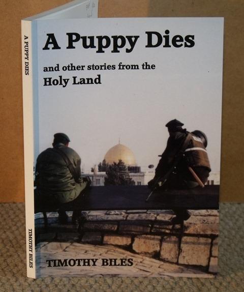 Image for A Puppy Dies and other stories from the Holy Land. Signed copy.