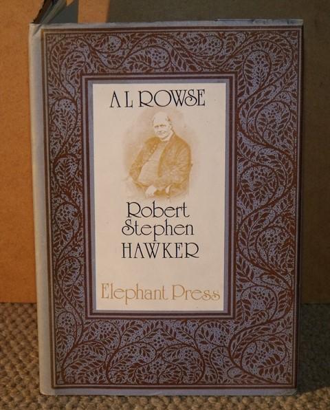 Image for Robert Stephen Hawker of Morwenstow: A Belated Medieval. An Essay by A.L.Rowse.