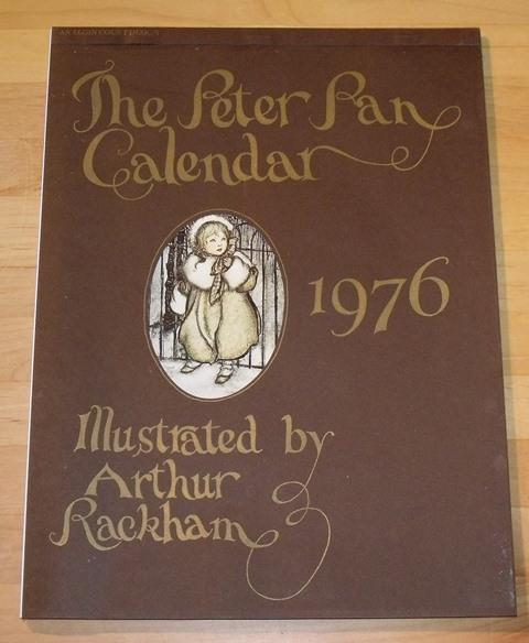 Image for The Peter Pan Calendar 1976. Illustrated by Arthur Rackham. Days and months in English, German and French.