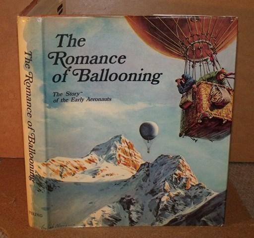 Image for The Romance of Ballooning. The Story of the Early Aeronauts.