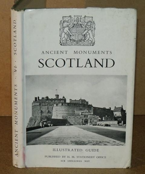 Image for Illustrated Guide to Ancient Monuments in the ownership or guardianship of The Ministry of Works. Volume VI Scotland. Second impression with amendments.