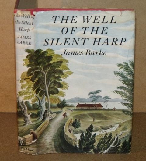Image for The Well of the Silent Harp. A novel of the life and loves of Robert Burns.