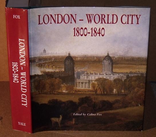 Image for London World City 1800-1840.