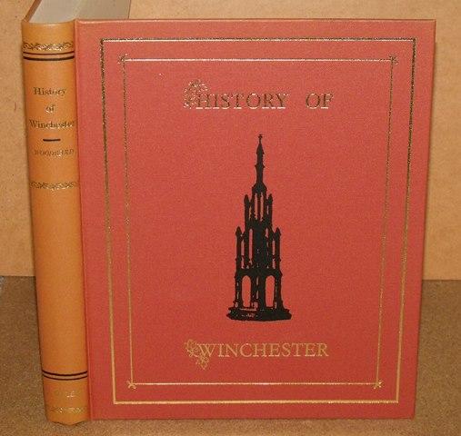 Image for A History and Description of Winchester. With seventeen steel engravings. Facsimile reprint.