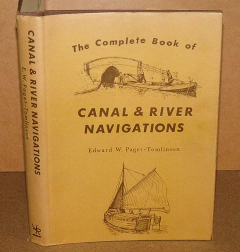Image for The Complete Book of Canal and River Navigations. Illustrated by A.J.Lewery and C.V.Waine with Maps by R.J.Dean. Signed copy.