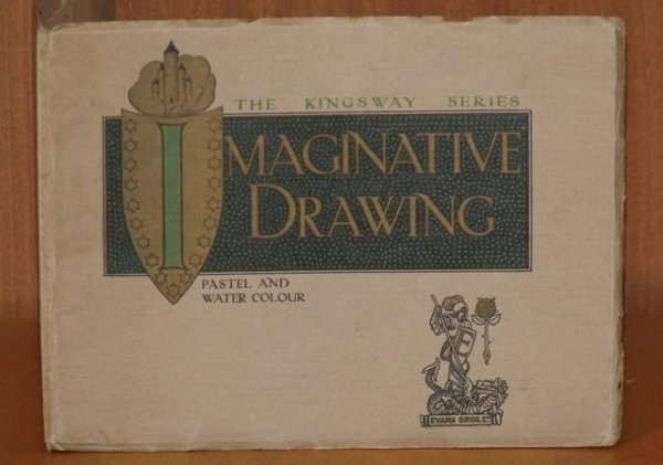 Image for Imaginative Drawing. The Kingsway Series. Third edition.